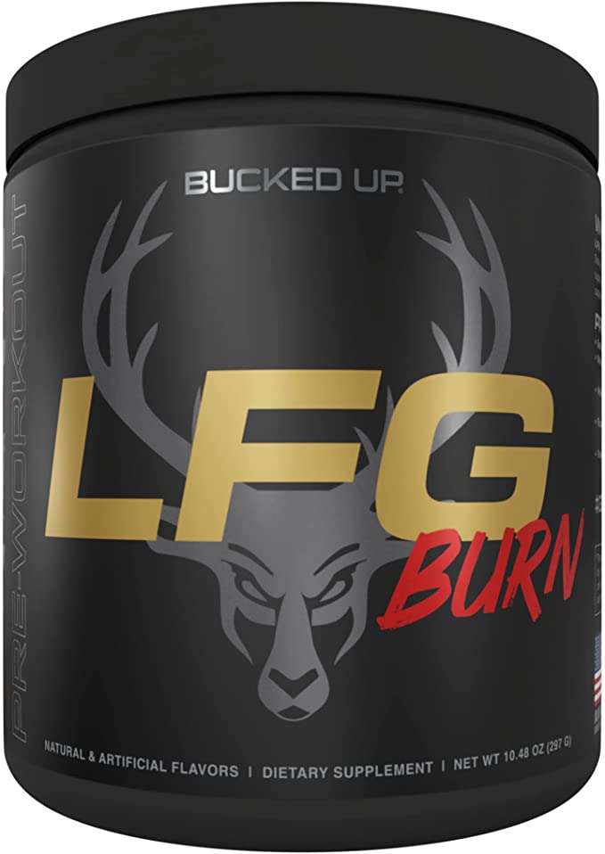 Bucked up LFG Pre-Workout